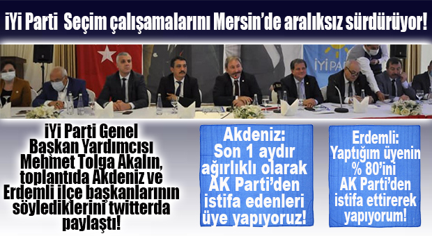 İYİ PARTİ MERSİN İLÇE TEŞKİLATLARI GENEL BAŞKAN YARDIMCISINA SUNDU: “AK PARTİ’DEN İSTİFA EDENLER, PARTİMİZE ÜYE OLUYOR!”