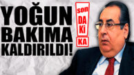 SON DAKİKA… MACİT ÖZCAN COVİD-19 NEDENİYLE YOĞUN BAKIMA ALINDI