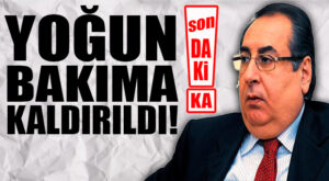 SON DAKİKA… MACİT ÖZCAN COVİD-19 NEDENİYLE YOĞUN BAKIMA ALINDI