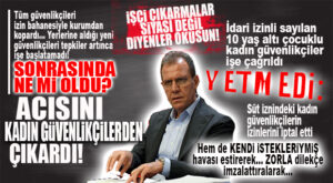 CHP’Lİ BÜYÜKŞEHİR’İN KADIN ZULMÜ: 10 YAŞ ALTI ÇOCUKLU VE SÜT İZNİNDEKİ GÜVENLİKÇİ KADIN PERSONELİN İDARİ İZİNLERİNİ İPTAL ETTİ!