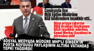 MHP’Lİ ŞİMŞEK’E “ÇAMLIYAYLA” TEPKİSİ: OCAK BAŞKANININ SUÇU NUTUK DAĞITMAK MIYDI?