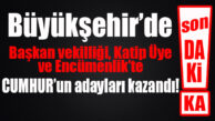 SON DAKİKA… BÜYÜKŞEHİR’İN YENİ ENCÜMENLERİ BELLİ OLDU
