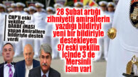 DARBE İMASI YAPAN AMİRALLERE MERSİNLİ ESKİ 3 CHP’Lİ VEKİLDEN “BİLDİRİLİ” DESTEK!