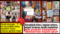 CUMHURİYET İLKOKULU ‘eTwinning Projeleri’ ile ÇOCUKLARI “HER YÖNÜYLE” EĞİTİYOR