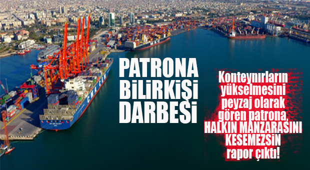 LİMANI GENİŞLETMEK İSTEYEN MIP’E ŞOK: BİLİRKİŞİ RAPORU PATRONDAN DEĞİL, HALKTAN YANA ÇIKTI!