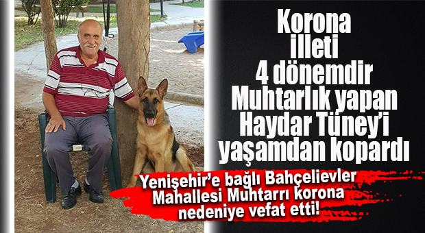 KORONA 20 YILLIK MUHTARI CANINDAN ETTİ! BAHÇELİEVLER MUHTARI KORONADAN VEFAT ETTİ