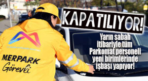 FLAŞ GELİŞME… MERSİN BÜYÜKŞEHİR PARKOMAT’I KAPATTI
