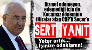 KOCAMAZ’DAN SEÇER’E SERT YANIT: “MERSİN’E YAPTIĞIMIZ HİZMETLERİN ZEKATI DAHİ BÖYLE GİDERSE SİZE KIRK YIL YETER!”
