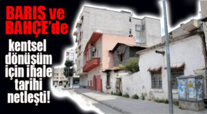 ÇAY’DAN SONRA 2 ESKİ MAHALLE DAHA DÖNÜŞÜYOR! BAHÇE VE BARIŞ MAHALLELERİ İÇİN KENTSEL DÖNÜŞÜM İHALESİ 30 TEMMUZ’DA
