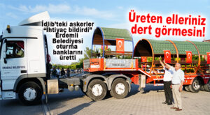 ERDEMLİ BELEDİYESİ ÜRETTİ: İDLİP’TEKİ ASKERLERİMİZE OTURMA BANKLARI