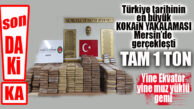 FLAŞ…FLAŞ…FLAŞ… MERSİN LİMANINDA 1 TON KOKAİN ELE GEÇİRİLDİ