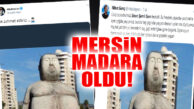 MERSİN’DEKİ HEYKEL SOSYAL MEDYADA GÜNDEM OLDU