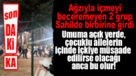 SON DAKİKA… MERSİN SAHİLİNDE KAVGA: ALKOLLÜ 2 GRUP BİRBİRİNE GİRDİ