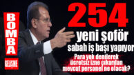 HANİ PERSONELE BÜTÇE YOKTU!! 254 YENİ ŞOFÖR BÜYÜKŞEHİR’DE YARIN SABAH İŞ BAŞI YAPACAK…