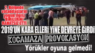 KOCAMAZ’A 2. BÖLGENİN İLGİSİ BİRİLERİNİ ÇILDIRTTI! KOCAMAZ’A PROVOKASYON!