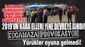 KOCAMAZ’A 2. BÖLGENİN İLGİSİ BİRİLERİNİ ÇILDIRTTI! KOCAMAZ’A PROVOKASYON!