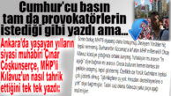 CUMHUR’CU BASIN ISMARLAMA HABER YAPTI, ANKARALI GAZETECİ AÇIK AÇIK PROVOKASYONU ANLATTI!