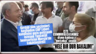 KILIÇDAROĞLU’NUN MERSİN’DE YAŞAYAN HEMŞERİSİ “İŞTE CUMHURBAŞKANIMIZ” DEDİ… KILIÇDAROĞLU O ŞOK CEVABI VERDİ: “HELE BİR DUR BAKALIM!”