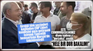 KILIÇDAROĞLU’NUN MERSİN’DE YAŞAYAN HEMŞERİSİ “İŞTE CUMHURBAŞKANIMIZ” DEDİ… KILIÇDAROĞLU O ŞOK CEVABI VERDİ: “HELE BİR DUR BAKALIM!”