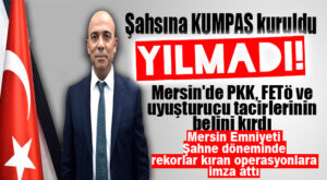 MERSİN’DEKİ BAŞARILI ÇALIŞMALARI, MEHMET ŞAHNE’NİN TÜRKİYE’NİN 3. BÜYÜK ŞEHRİNE İL EMNİYET MÜDÜRÜ OLMASININ YOLUNU AÇTI
