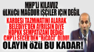 ÜLKÜCÜ MAĞDUR İŞÇİLER İÇİN İKTİDARDAKİ MHP’Lİ KILAVUZ YASAL GÜVENCE ÇIKARTMIYOR, İŞÇİLERİN MAĞDURİYETİNDEN SİYASİ MALZEME ÇIKARTIYOR… BU KADAR BASİT!