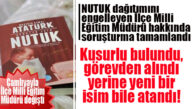 FLAŞ GELİŞME… NUTUK DAĞITIMINA ENGEL OLAN MİLLİ EĞİTİM MÜDÜRÜNÜN YERİNE YENİ ATAMA YAPILDI!