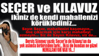 DERVİŞ SÖNMEZ YAZDI: “KILAVUZ VE SEÇER’İN YAPTIĞININ BİRBİRİNDEN FARKI VAR” DİYENLER BİR ADIM BERİ GELSİN!