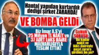 İMAR A.Ş’Yİ 37 LÜKS DAİRE VE 25 MİLYON TL NAKİTLE DEVRALAN CHP’Lİ SEÇER YÖNETİMİ ŞİRKETİ ZARARA SOKTU! BOMBA AÇIKLAMA…