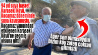 AYDINCIK’TA KOCAMAZ’A BÜYÜK MİNNET: “SEN OLMASAYDIN BU KÖY ÇOKTAN GİTMİŞTİ ZATEN…”