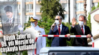 MERSİN, 30 AĞUSTOS’U KUTLADI