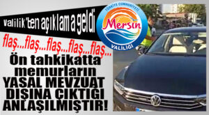 FLAŞ…FLAŞ…FLAŞ… VALİLİK’TEN GECE GELEN AÇIKLAMA: “CHP’Lİ BAŞARIR OLAYI ÇARPITMAKTADIR!”