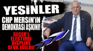 CHP’DE SEÇER’İ ELEŞTİREN TARSUS BELEDİYE MECLİS ÜYESİ DİSİPLİNE SEVK EDİLDİ!