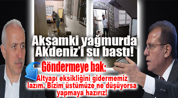 YAĞMUR YAĞDI, MERSİN MERKEZİ SU BASTI! GÜLTAK’TAN BÜYÜKŞEHİR’E GÖNDERME: “ALTYAPI SİSTEMİNDEKİ EKSİKLİKLER GİDERİLMELİDİR!”