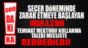 FLAŞ…FLAŞ…FLAŞ… ZARAR EDEN İMAR A.Ş’YE MECLİS TEMİNAT MEKTUBU KULLANMA YETKİSİ VERMEDİ