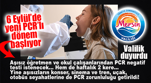 MERSİN VALİLİĞİ DUYURDU: İŞTE 6 EYLÜL VE SONRASI YENİ “SALGIN ÖNLEMLERİ DÖNEMİ!”