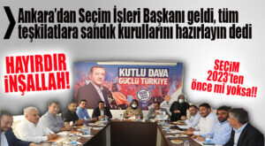 YOKSA 2023‘TEN ÖNCE Mİ SEÇİM VAR? AK PARTİ MERSİN’DE “TAM KADRO” SEÇİM HAZIRLIK TOPLANTISI