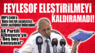 CHP’Lİ BOZDOĞAN ELEŞTİRİYİ KALDIRAMADI, RESMEN HAKARETE BAŞLADI!