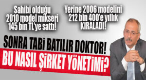 TARSUS İMAR LTD. HESAPSIZLIĞIYLA ŞOKA SOKTU: 2010’U DÜŞÜĞE SATTI, 2006 MODELİ FAHİŞ FİYATA KİRALADI