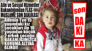 FLAŞ GELİŞME: BAKANLIK MÜSLÜME’NİN 18 YAŞ ALTI TÜM KARDEŞLERİNİ KORUMAYA ALDI!