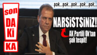 FLAŞ…FLAŞ…FLAŞ… SEÇER’E ŞOK: “NARSİSTSİNİZ”