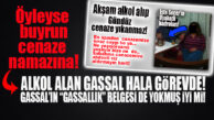 ALKOL ALAN GASSAL VAKASINDA ŞOK GELİŞME: GASSALLIK BELGESİ DE YOKMUŞ! İŞTE SEÇER’İN LİYAKAT ANLAYIŞI…