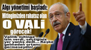 TEHLİKELİ SÖYLEME NE GEREK VARDI? “VALİ GÖRECEK!”