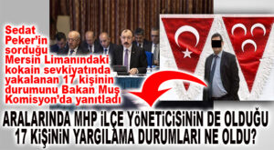 MERSİN’DE KOKAİN YAKALAMALARINDA TUTUKLANANLARIN DURUMUNU BAKAN AÇIKLADI… ARALARINDA MHP İLÇE YÖNETİCİSİ DE VAR!