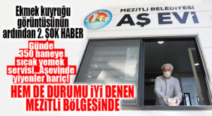 SADECE MEZİTLİ AŞEVİ 350 HANEYE YEMEK YARDIMI YAPIYOR: EKMEK KUYRUĞUNDAN SONRA MERSİN’İN HALİNİ ORTAYA KOYAN 2. VERİ!