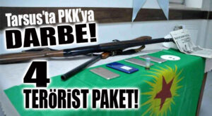 TARSUS’TA PKK OPERASYONU:  4 TERÖRİST PAKET, 2 TERÖRİST ARANIYOR!