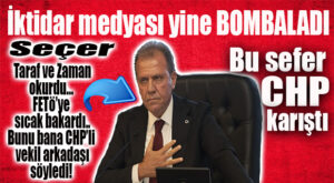 BOMBA ÖTESİ İDDİA: SEÇER, FETÖ’YE SICAK BAKIYORMUŞ… BUNU DİYEN CHP’Lİ VEKİLMİŞ!