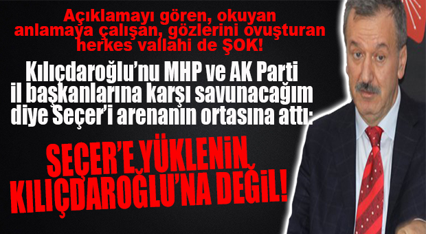 NAMUS-ŞEREF SÖZÜ ÜZERİNDEN CHP LİDERİNE YÜKLENEN AK PARTİ VE MHP İL BAŞKANLARINA DEDİ Kİ, “SEÇER’E YÜKLENİN, KILIÇDAROĞLU’NA DEĞİL!” CHP’Lİ AKTAY ŞOK YARATTI!