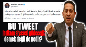 İNTİKAM SİYASETİNİN AYAK SESLERİ CHP’Lİ BAŞARIR’DAN DUYULDU: “SÖZ VERİYORUM, VALİ’Yİ GÖNDERECEĞİZ!”