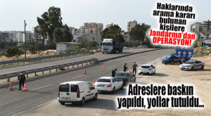 JANDARMA’DAN 245 PERSONELLE ARANAN ŞAHIS AVI