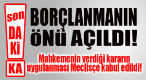 FLAŞ…FLAŞ…FLAŞ… 265 MİLYON TL BORÇLANMA YETKİSİNİN ÖNÜ AÇILDI